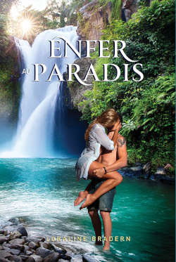  Juste un Livre - couverture du livre Enfer au Paradis de Loraline Bradern