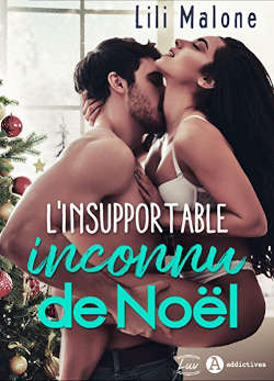 Couverture de L'insupportable inconnu de Noël de Lili MALONE